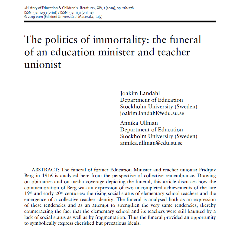 joakimlandahl's tweet photo. New article: The politics of immortality: the funeral of an education minister and teacher unionist 

Published in a special issue about 'Memories and Public Celebrations of Education in Contemporary Times' in History of education and children's literature. https://t.co/WMtWGPqolj