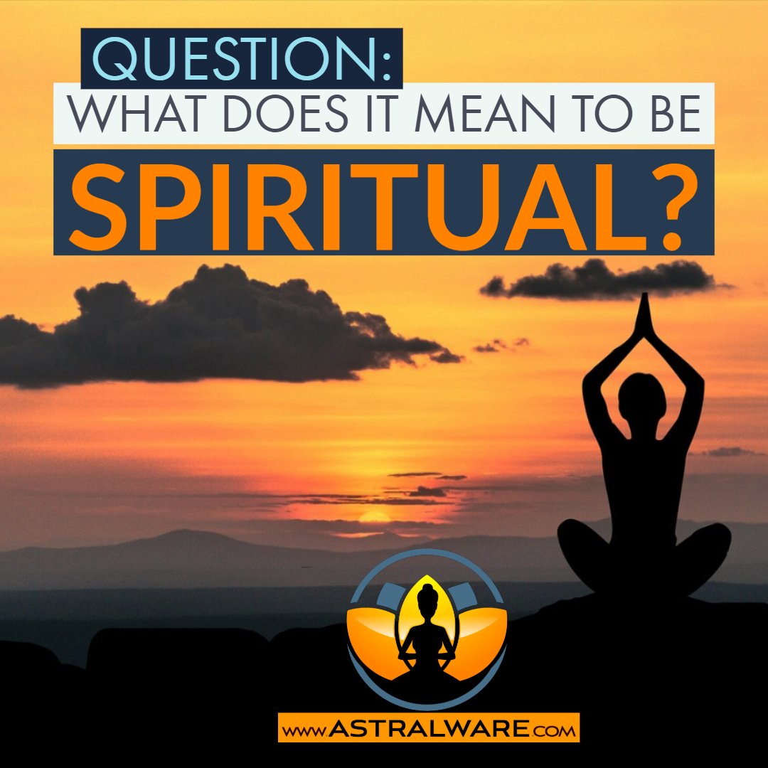 Astralware's tweet image. A Spiritual Question: What is Spirituality? 
#ascension #astralware #awakening #belief #god #higherconsciousness #humansoul #IAM #infinite #lightworkers #metaphysics #mind #pastlives #philosophy #religion #spiritual #spiritualawakening #SpiritualLife astralware.com/a-spiritual-qu…