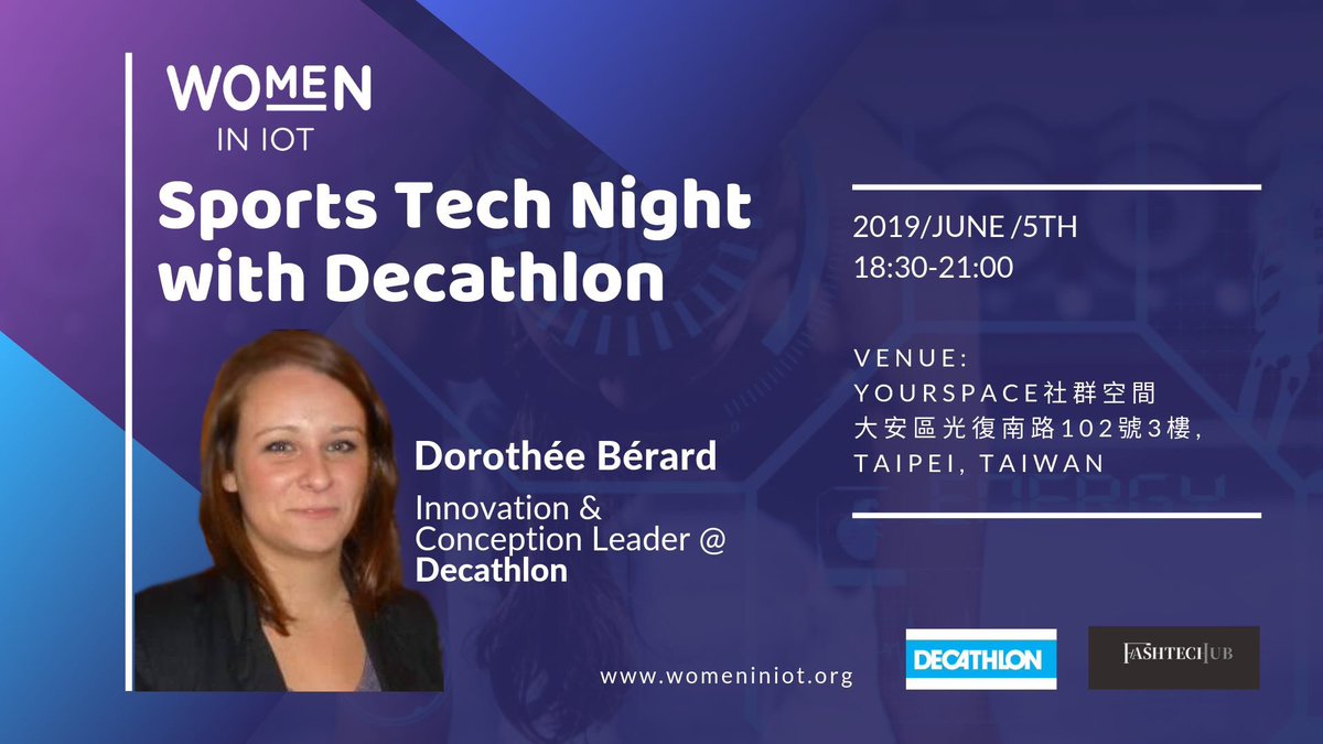 women_iot's tweet photo. We are going to co-host event with Fashtech Hub on June 5th. Glad to have Decathlon to share #womeniniot #sportstech #fashiontech https://t.co/qnbGHJLLSb