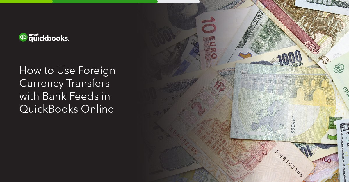 IntuitAccts's tweet photo. Are you trying to make bank feeds work with foreign currency transfers in #QuickBooksOnline? @estherfriedberg explains how a few extra clicks and knowing where to look can get the job done: https://t.co/YgoGYdXGzr https://t.co/ruGdH3APDE