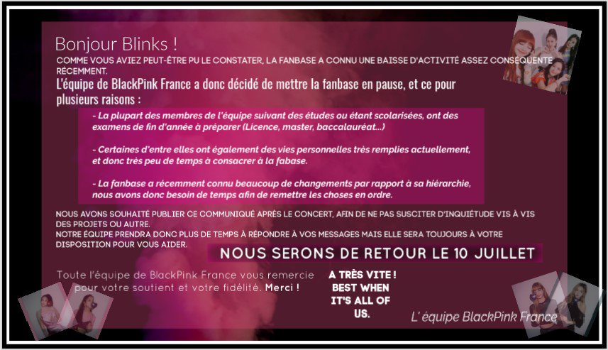 FrBlackPink's tweet photo. [PAUSE] 19.06.02 - Bonjour Blinks,
Nous annonçons avec regret que la fanbase doit faire une pause. Nous serons tout de même de retour le 10 juillet !

Pour celles et ceux qui ont postulé pour les recrutements, un mail vous a été envoyé.

Merci à tous pour votre fidélité ! 💗 https://t.co/QlttXgf9t3