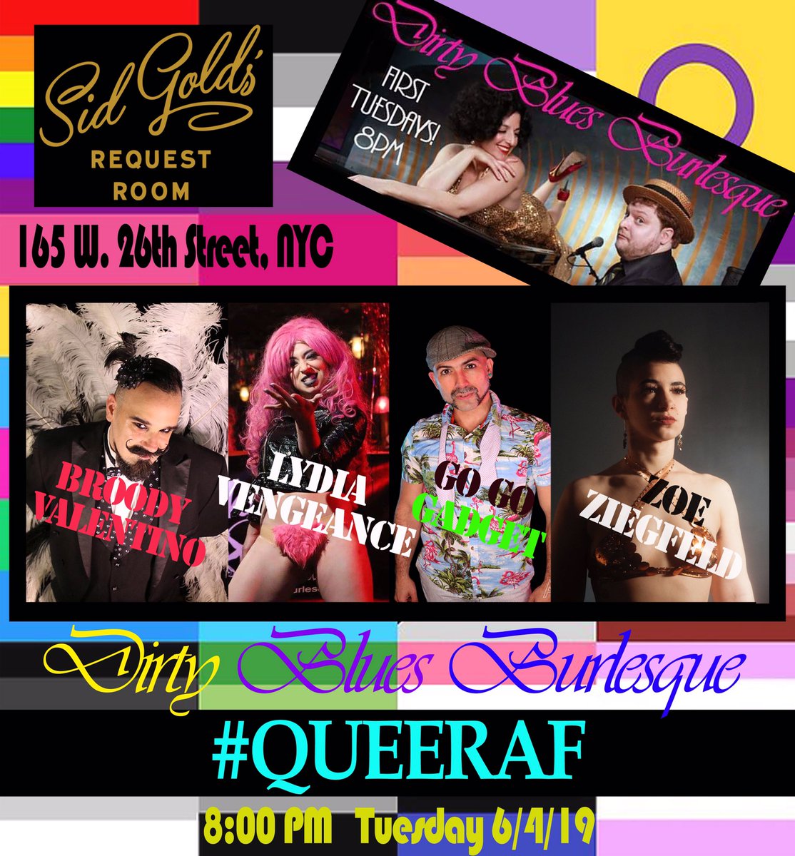 CountessEden's tweet photo. Tues 6/4 @BroodyValentino @Lydia_Lael @Gadgetgogoboy &amp; @ZoeZiegfeld their sexy #burlesque at our doing #QUEERAF show at @sidgoldsreqroom  @countesseden and @ChaimJohnstein . Kick off #PrideMonth love, freedom, and naughty bits! 8pm! #burlesquedancer #nycnightlife #pride #shows https://t.co/H1ckUFnUCq