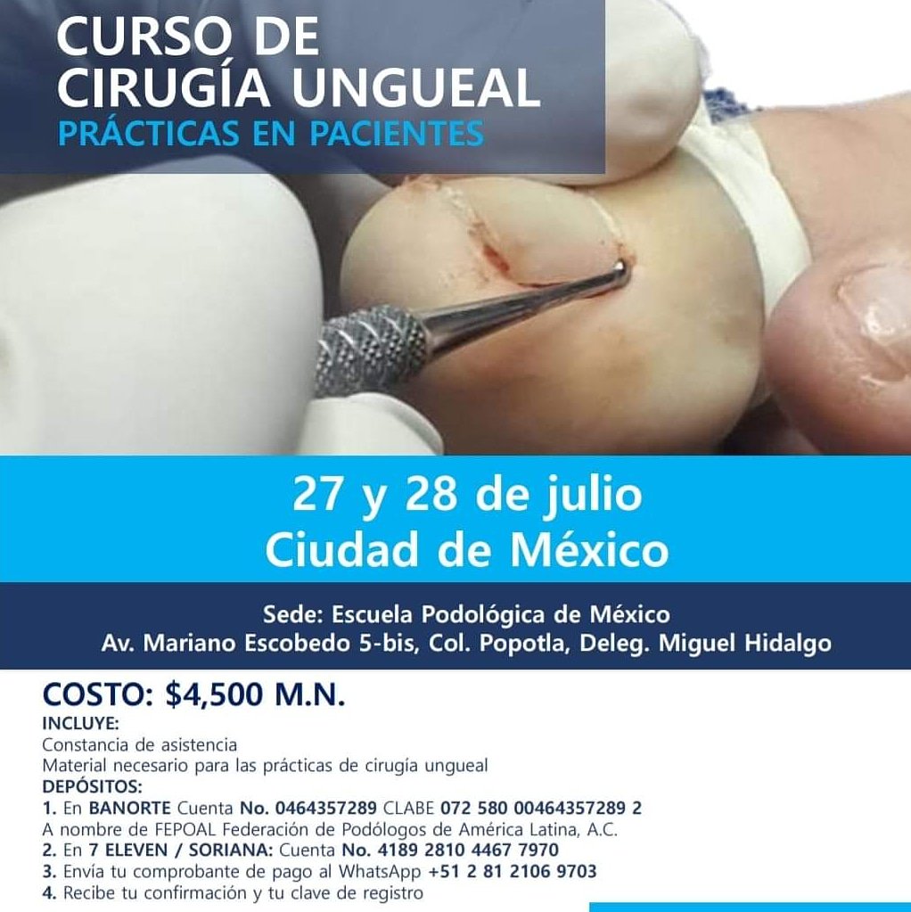 fepoal's tweet photo. CURSO DE CIRUGÍA UNGUEAL 
Fecha: 27 y 28 de julio
Sede: Escuela Podológica de México
Ciudad de México 
#FEPOAL #EPM https://t.co/SHn3RTnwTl