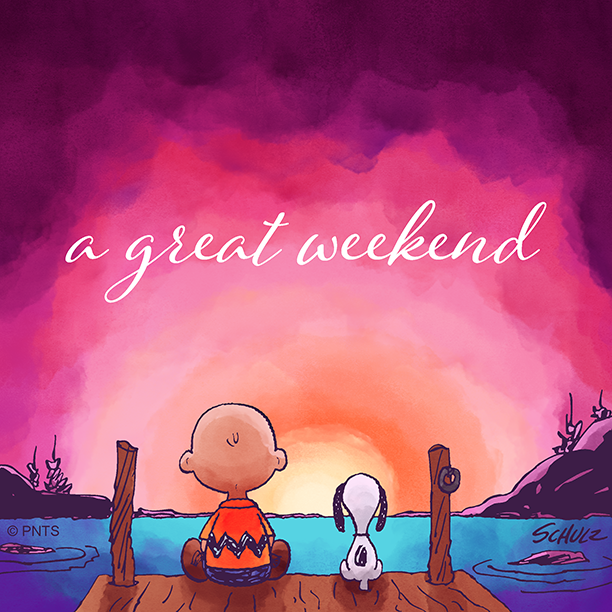 Best. Weekend. Ever.