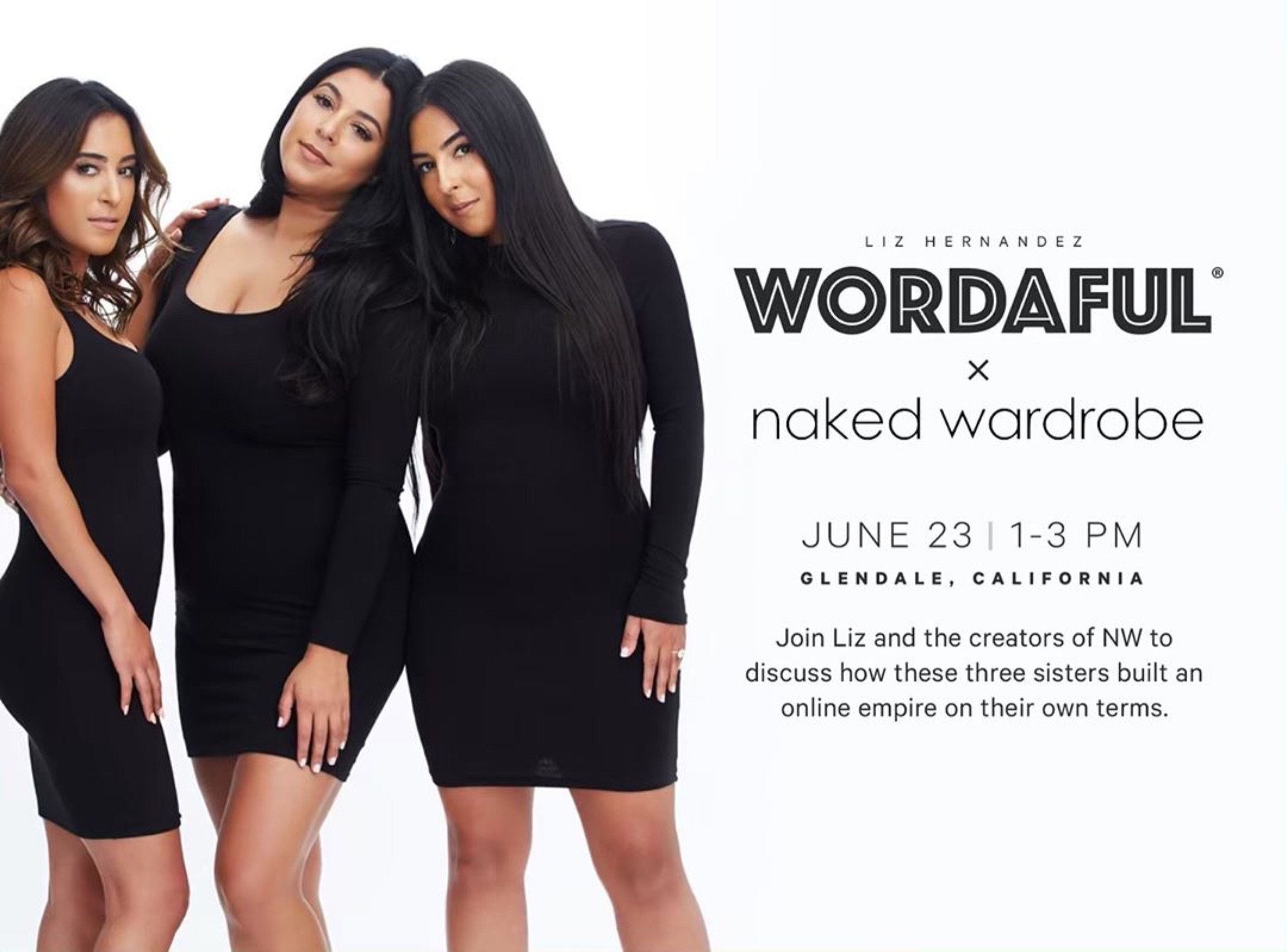 Naked Wardrobe on X: The three founders & sisters behind @NakedWardrobe,  Shida, Shirin & Shideh are teaming up with @Wordaful on June 23rd in Los  Angeles. They'll be discussing business, sisterhood, love