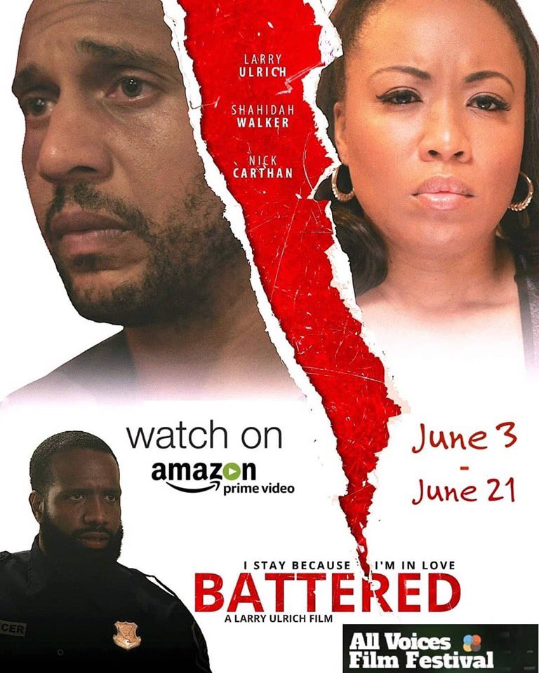 "Battered" has been accepted to Amazon Prime All Voices Film Festival. This online festival will stream June 3 to June 21. Battered streaming on Amazon Prime Video starting Monday June 3, 2019. **WAIT FOR MONDAY BEFORE WATCHING SO WE CAN MAKE SURE OUR STREAMING #S ARE COUNTED!**