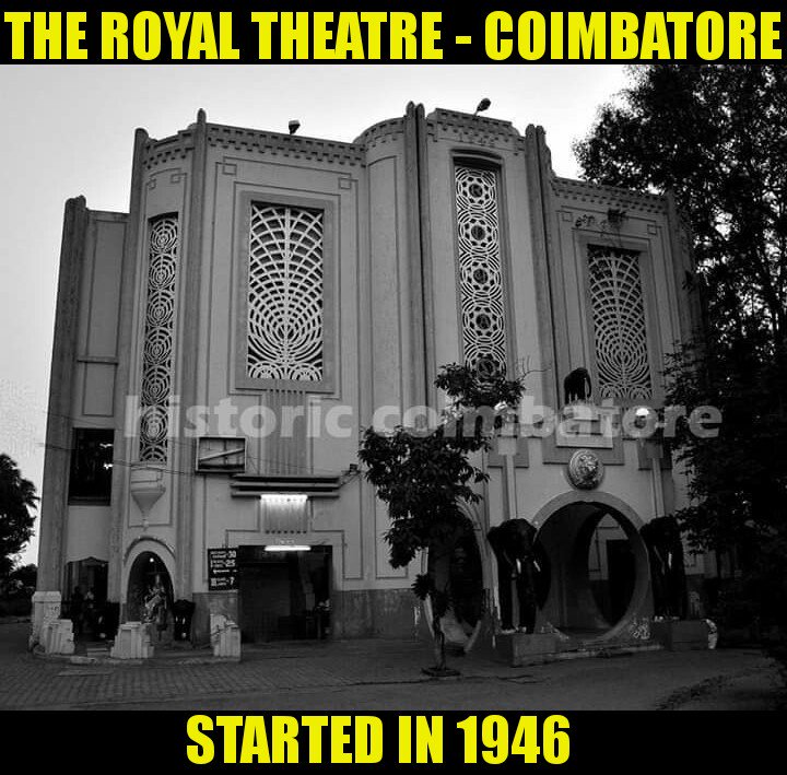 The Royal theatre was started in 1946.  Renowned theatre group of the 40’s T.K.S. Brothers, owned by T. K. Shanmugan, ran their plays at Royal Theatre day after day for several months as crowds thronged the venue. 

#RoyalTheatre #Coimbatore