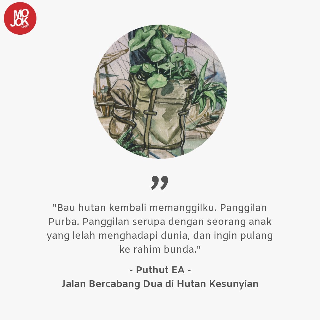 mojokstore's tweet photo. Pulanglah, istirahatkan pikirmu, kembalikan kewarasanmu, tuntaskan rindumu...

#jalanbercabangduadihutankesunyian 
#mojokstore https://t.co/pfp0ijB2Yw