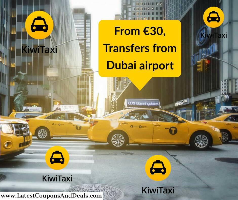 KIWI Taxi-From €30, Transfers from Dubai airport KiwiTaxi, UAE
Deal at 👌ow.ly/CAKk30oSbhF

#latestcouponsanddeals #kiwitaxi #dubai #airpot #tranfer #travel #kiwitaxicar #luxurytravel #vacation #trip #holiday #privatetaxi #dubaiairpot #bookyourdriver #bestguide #transport
