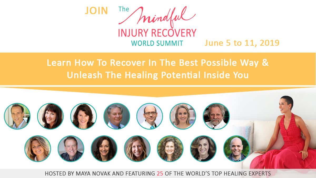 The Mindful Injury Recovery World Summit from is this week, June 5-11. @MayaNovakSocial will host lots of inspiring speakers, including me! Videos are free to access live, with the option of all-time access for an early-bird price of $97. Find out more: bit.ly/2KnWHSi