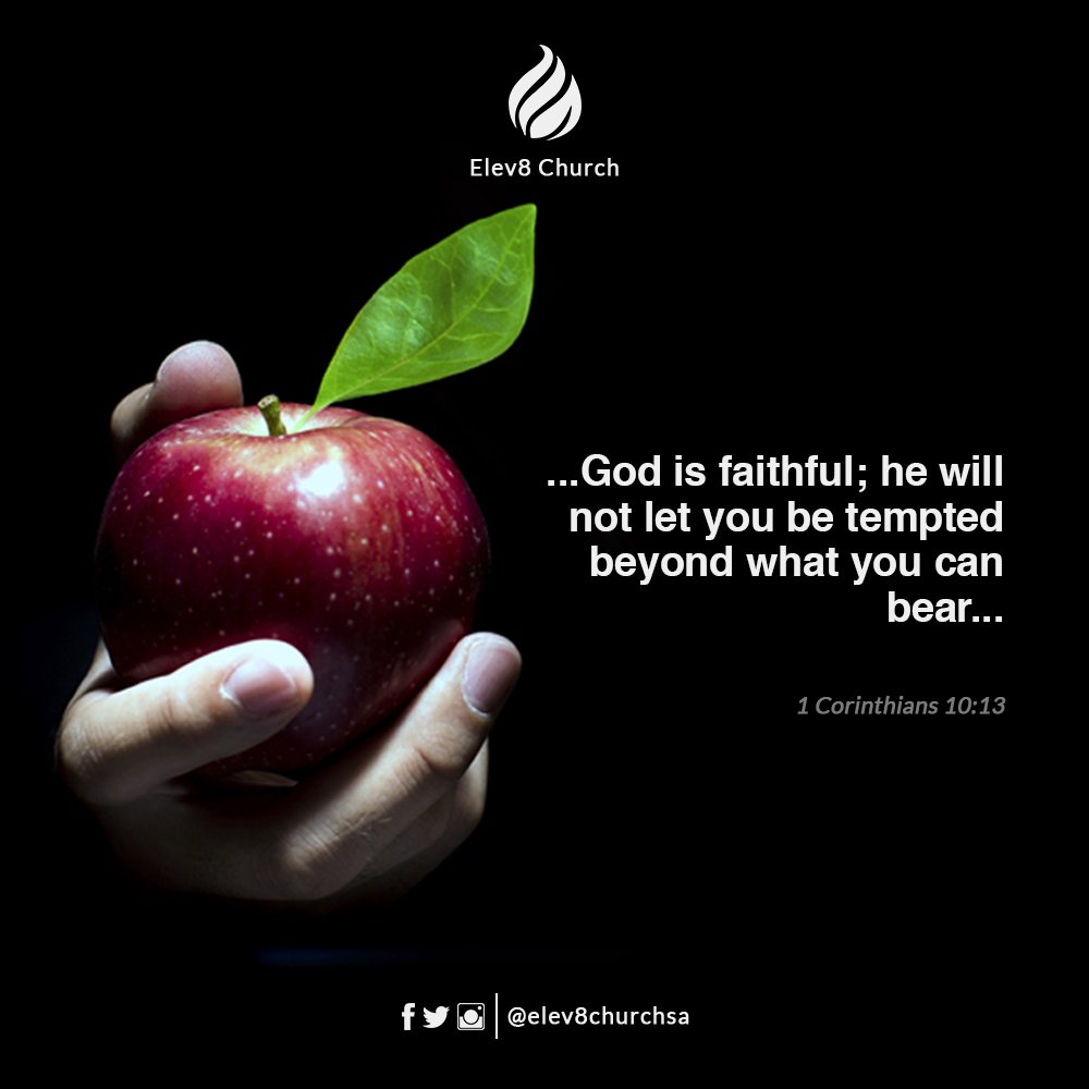 Elev8ChurchSA's tweet photo. 1 Corinthians 10:13
No temptation has overtaken you except what is common to mankind. And God is faithful; he will not let you be tempted beyond what you can bear. But when you are tempted, 
he will also provide a way out so that you can endure it. https://t.co/8zQL2Q6B3w