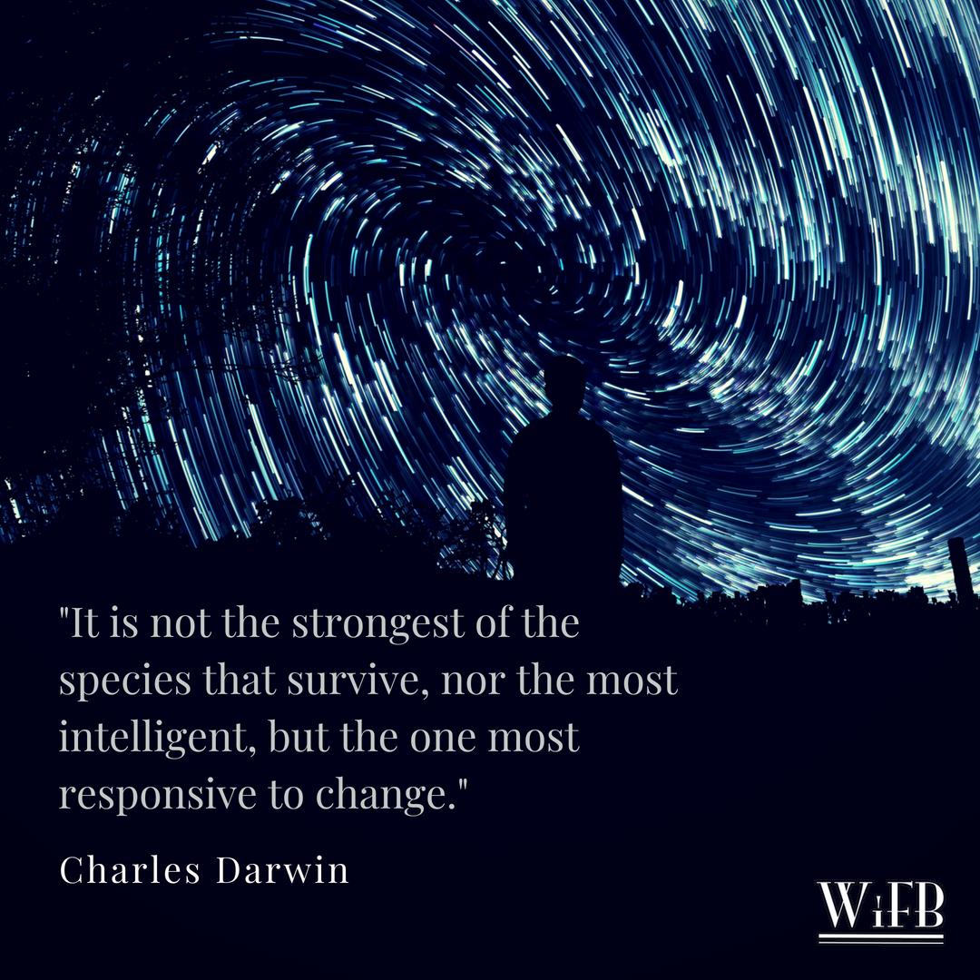 'It is not the strongest of the species that survive, nor the most intelligent, but the one most responsive to change.'

#familybusiness #womeninfamilybussiness #entrepreneurshipmotivation