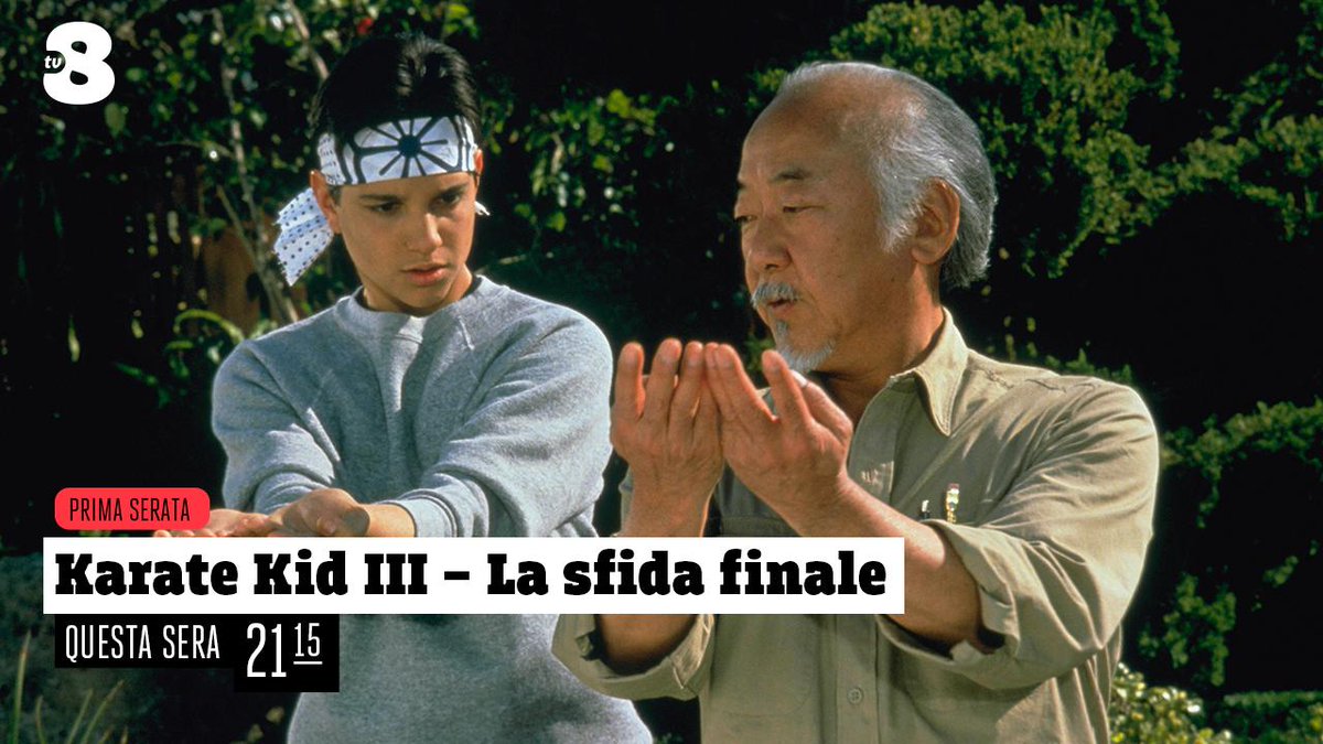 TV8it's tweet photo. Un’altra impresa aspetta Daniel San e il Maestro Kesuke Miyagi 🙏
Preparatevi, arriva Karate Kid III questa sera alle 21:15 📺 https://t.co/pwGKjyuXxN