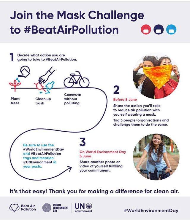 This year’s theme for World Environment Day is “Air Pollution” Tell us how you plan to beat air pollution by taking a picture in your masks and tagging UN Environment and Department of Environment! #MaskChallenge #WorldEnvironmentDay #BeatAirPollution