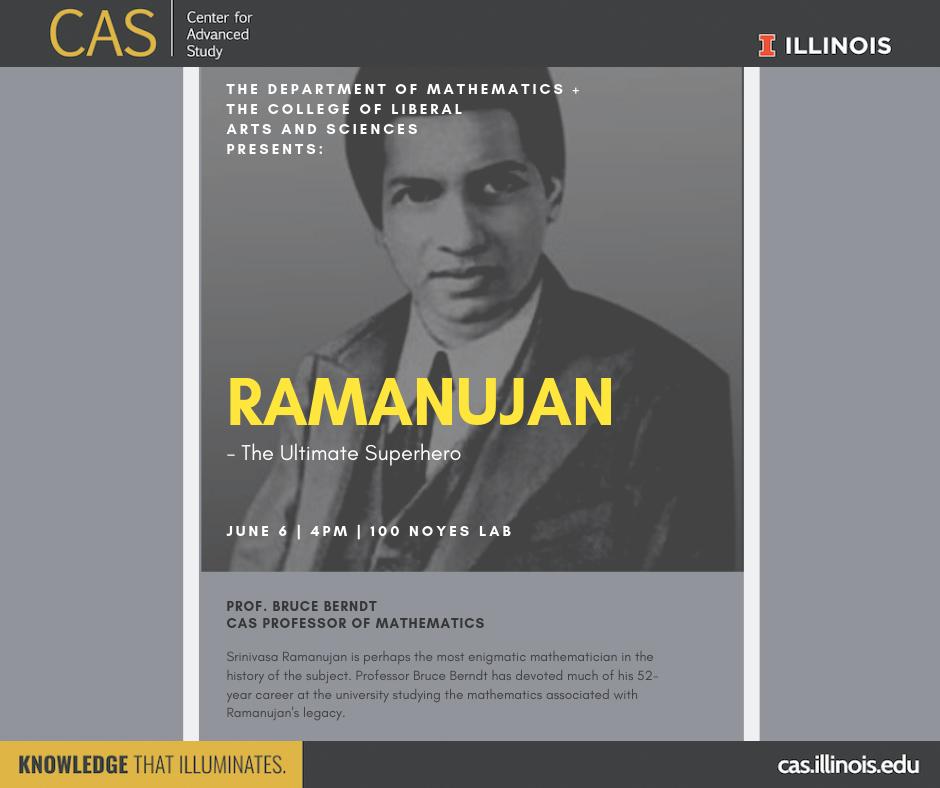 CAS_Illinois's tweet photo. Mark your calendars and join us for this fantastic talk! #Ramanujan #CAS #KnowledgeThatIlluminates https://t.co/4BBjQhLb9M