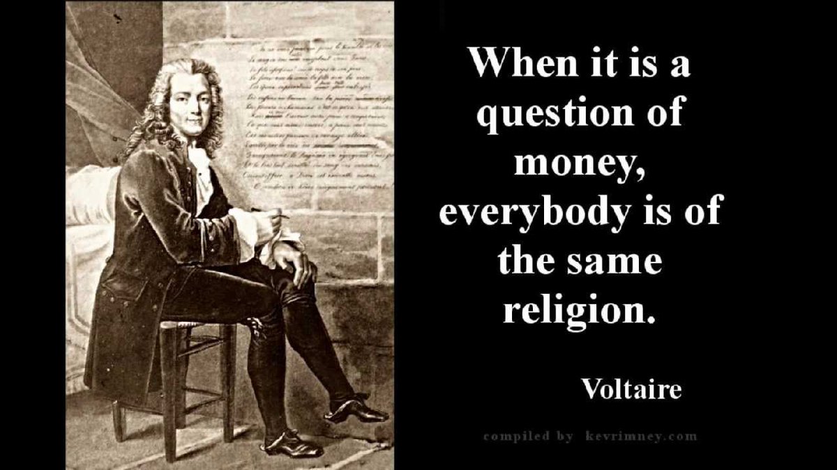 Everybody was to the world. Money famous quotes. Voltaire when you're Evil. Money Religion. Quotes about money memes.