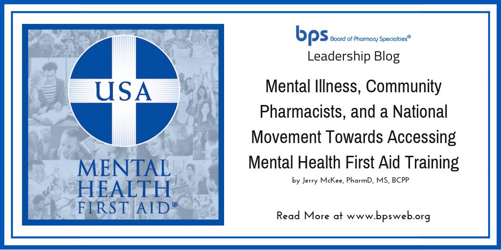 BPSweb's tweet photo. In this edition of the BPS Leadership Blog, BPS Board Member, Jerry McKee discusses a national movement towards accessing Mental Health First Aid.

Read More Here: https://t.co/xpM8r97FZ7

#BoardofPharmacySpecialties #BPSLeadershipBlog #MentalHealthFirstAid #PsychiatricPharmacy https://t.co/Sny8GHLrMX