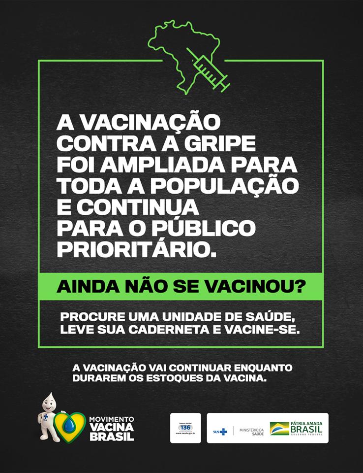 A vacinação contra a gripe vai continuar para o público prioritário e foi ampliada para toda a população. Por isso, se você ainda não se vacinou, aproveite. Saiba mais em saude.gov.br/vacinabrasil #VacinaBrasil