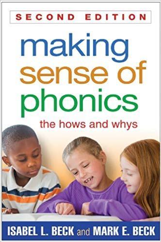 Making Sense of Phonics, Second Edition: The Hows and Whys Second Edition by Isabel L. Beck , Mark E. Beck PDF Download nocoed.com/making-sense-o…