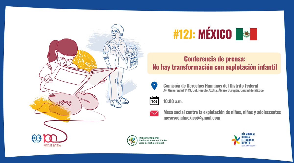 #DíaMundialContraElTrabajoInfantil: El 10 de junio en #México 🇲🇽 la <a href="/MesaSocial/">Mesa Social</a> realizará la #ConferenciaDePrensa: No hay transformación con #TrabajoInfantil en la @CDHDF. #12J