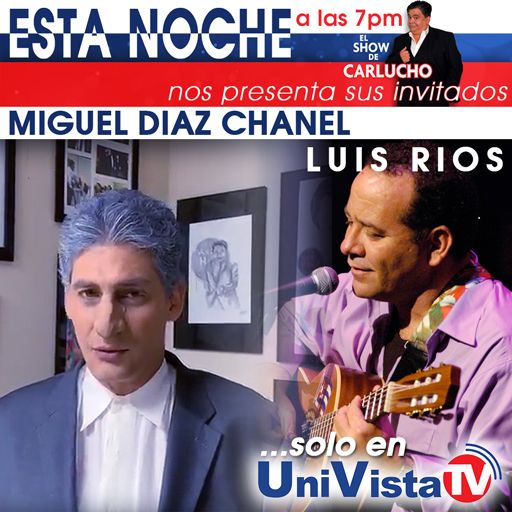 UnivistaTV's tweet photo. Esta noche en #ElShowDeCarlucho, Luis Rios, Miguel Diaz Chanel y #BartoloelGozador. No se lo puede perder a las 7:00 PM, solo por #UniVistaTV. #Carlucho #MijailMulkay #RodneyJimenez #Pillin #VamosPorMas https://t.co/Td74XTMicr