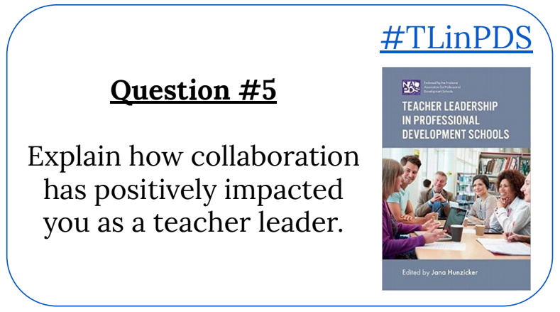 MAWarner22's tweet photo. Q5: Explain how collaboration has positively impacted you as a teacher leader. #TLinPDS https://t.co/XuGLRh0YWW