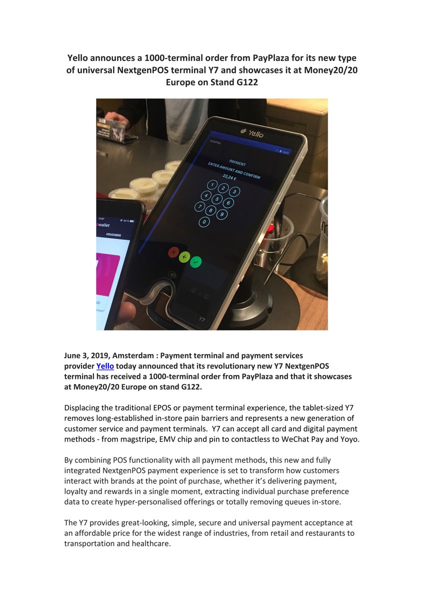 michaelausems's tweet photo. Yello announces a 1000-terminal order from PayPlaza for its new type of universal NextgenPOS terminal Y7 and showcases it at Money20/20 Europe on Stand G122 #fintech #payments #pcipts #nextgenpos #emv #money2020 https://t.co/lZzi1pSGDG