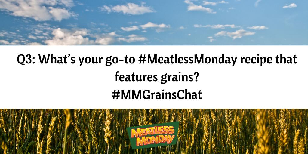 MeatlessMonday's tweet photo. Q3: What’s your go-to #MeatlessMonday recipe that features grains? #MMGrainsChat https://t.co/BaMKSpRjK9
