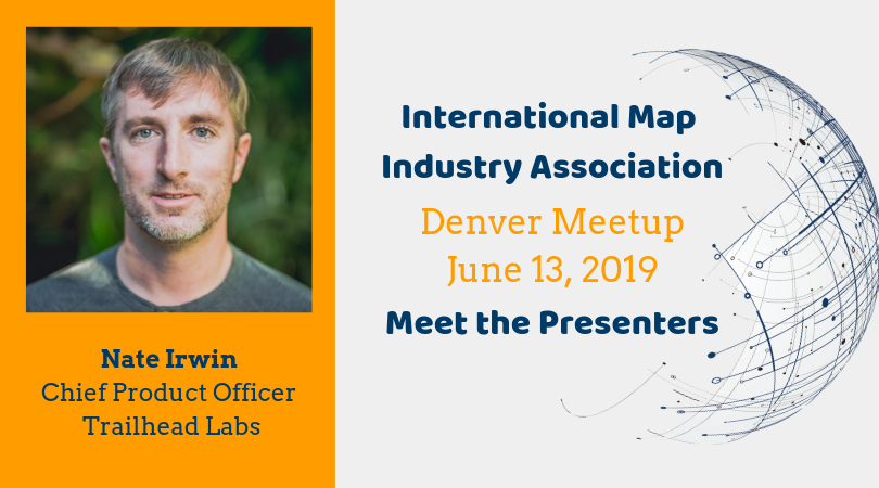 imiamaps's tweet photo. Nate Irwin, the Chief Product Officer of @TrailheadLabs has joined our list of presenters for our Denver Meetup on June 13! Learn more and register at https://t.co/2caroUMbuE https://t.co/hM2JnmK0h6
