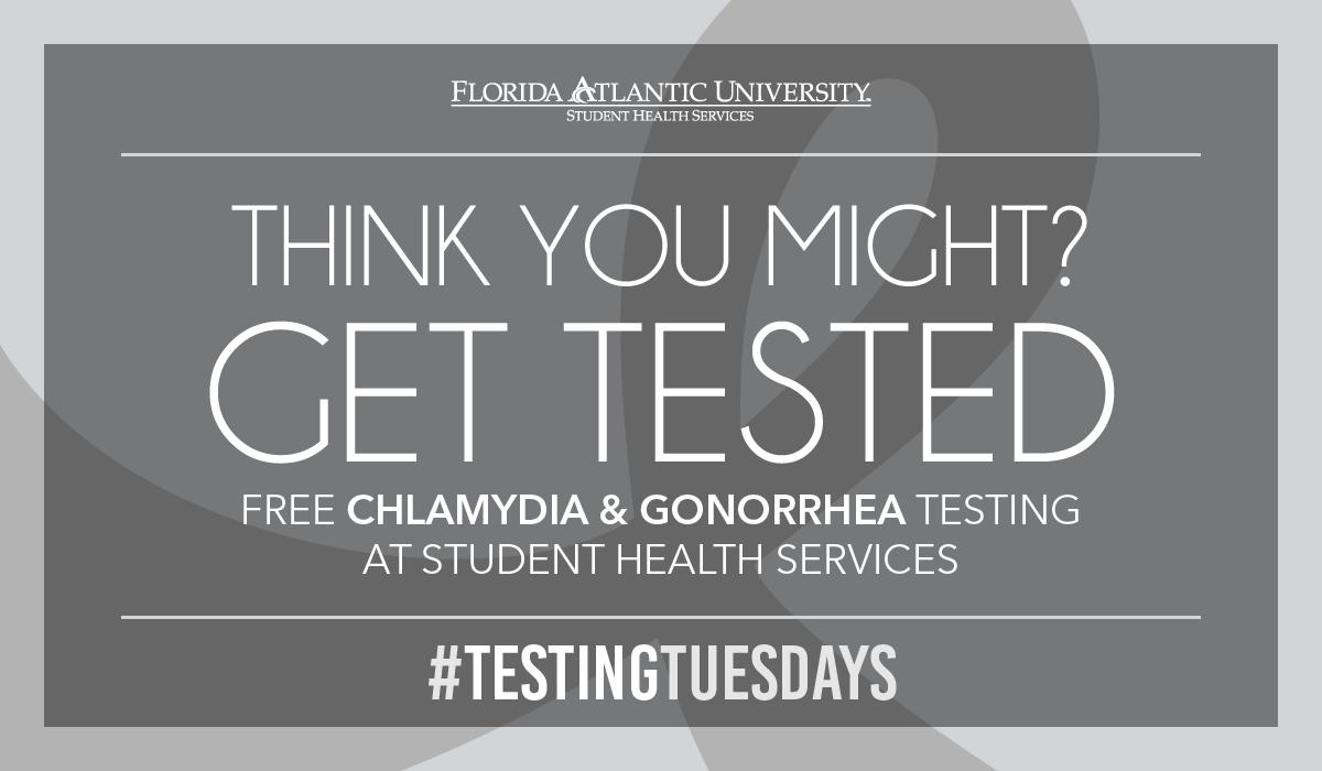 If you are sexually active, getting tested for STDs is one of the most important things you can do to protect your health. SHS offers free gonorrhea &amp; chlamydia testing to FAU students every Tues from 8am-3pm. No appt is necessary. Please come early; space is limited.