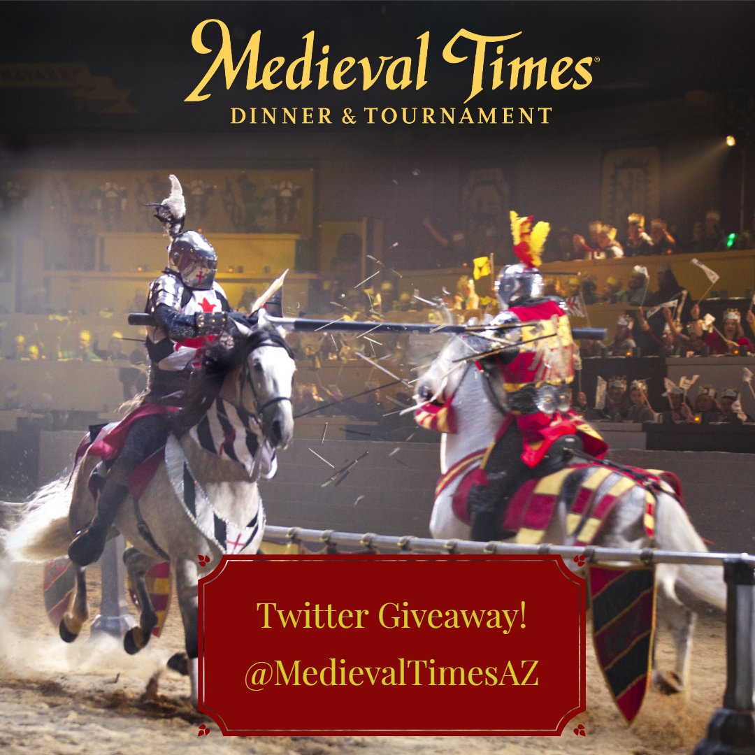 MedievalTimesAZ's tweet photo. Hello Loyal Royals! We are giving away 4 free tickets to Medieval Times Dinner &amp; Tournament-Scottsdale, Arizona. To enter follow @MedievalTimesAZ, retweet this post, &amp; reply telling us why you are excited for Medieval Times Arizona! Winner will be announced  Wed June 5. Huzzah! https://t.co/I5NGrhwdyM