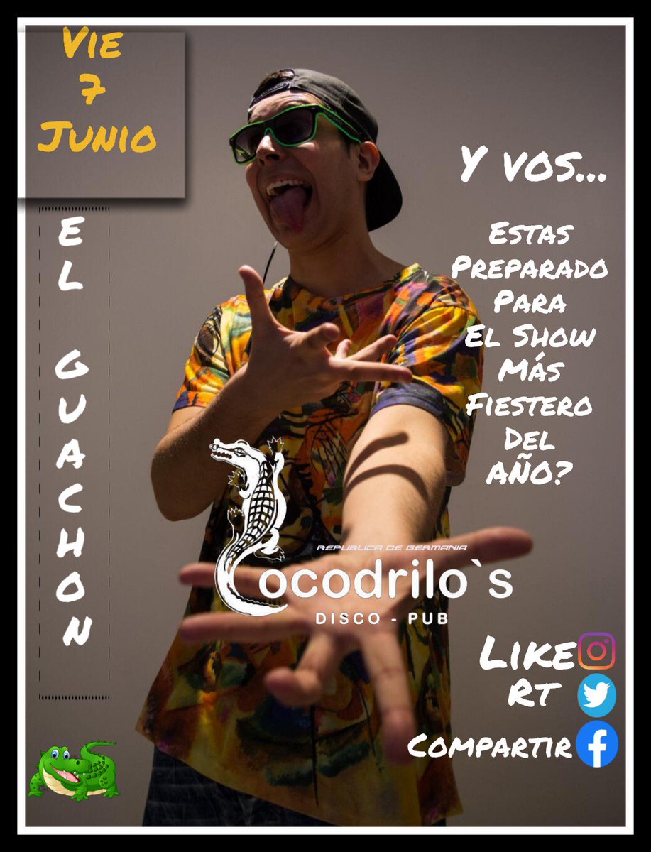 CocodrilosPub's tweet photo. VIERNES 7 PONEMOS LA FIESTA A TOPE

⚠️⚠️⚠️⚠️⚠️ EL GUACHON ⚠️⚠️⚠️⚠️⚠️

SHOW EN VIVO + COTILLON + FIESTA

💥MENCIONA TUS AMIGOS POR ENTRADAS
💥DALE RT

#ElViernesLaRePonemos #ModoJoda #NuestroEstilo #ElMasFiestero

COMBIS CON BENEFICIOS
SORTEOS DE CONSUMICIONES EN LAS REDES https://t.co/AAW7r0z681