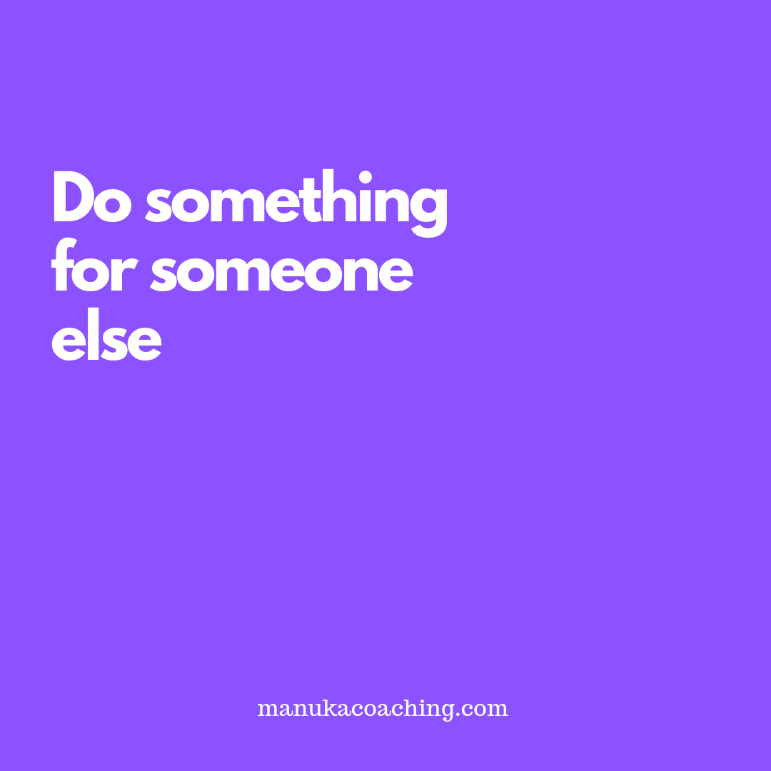 manukacoaching's tweet image. If you find yourself with time on your hands and you don&apos;t know what to do with yourself, do something for someone else instead 
#manukacoaching #workingwithcancer #workplacewellbeing #cancercoaching