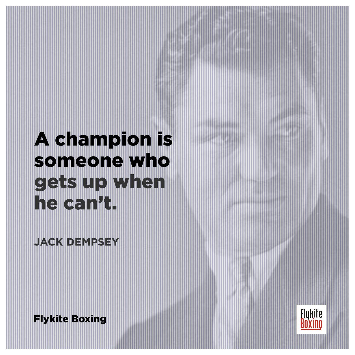 flykiteboxing's tweet photo. “A champion is someone who gets up when he can’t.” – Jack Dempsey
.
.
.
#Flykiteboxing #Boxing #Boxer #Fight #Boxingqoute #motivation #fight #FloydMayweather #Mayweather #rocky #Splufik #champion #boxers #fighter #gym #fitnessmotivation #fitness #weights #exercise #fitfam https://t.co/WMSJClWloI