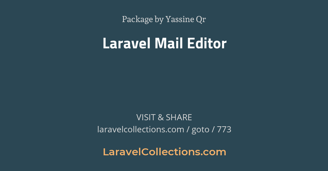 LaraCollectionz's tweet image. Laravel Mail Editor
Package by Yassine Qr
laravelcollections.com/goto/773
#LaravelCollections #laravel #php #dev #coder #coding #developer #Programming #javascript