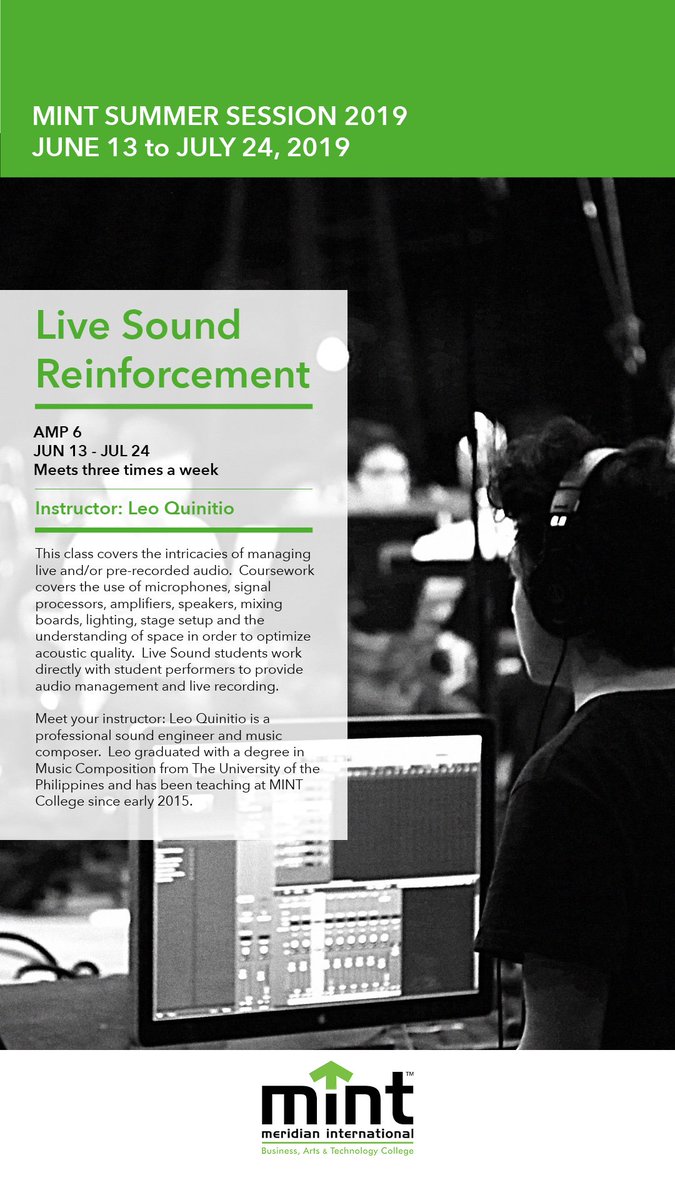 mintschool's tweet photo. #MINTSummerSession2019 opens #LiveSoundReinforcement! Learn the skills of managing a live or pre-recorded audio to produce clean and crisp acoustics from music composer and professional sound engineer, Mr. Leo Quinito.
Starts June 13. Sign-up is until June 10. #JoinNow! https://t.co/ojHaWIdzB2