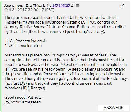 2. QDrop 15 says thatPodesta and Huma are going to be arrested in early November 2017. This doesn't happen. QDrop 16 declares that on Friday & Saturday Trump will make good on MAGA. I fail to remember America's greatness being restored that day.