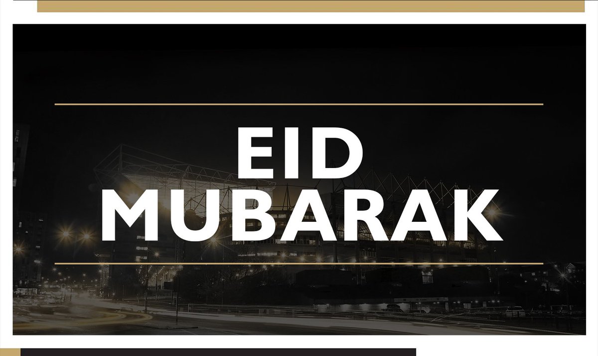 NUFC's tweet image. #EidMubarak to all of our fans celebrating around the world! #NUFC