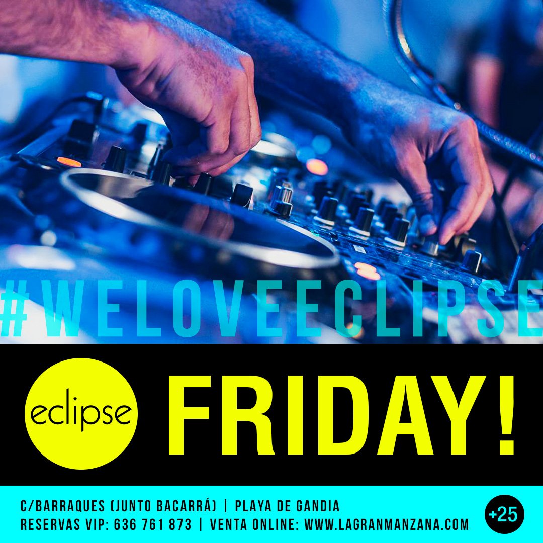 ECLIPSE_GANDIA's tweet photo. ECLIPSE FRIDAY! 🎚️
Abrimos este #VIERNES y esperamos que nos acompañéis.

#Eclipse #Playa #Gandia #Valencia
#WeLoveEclipse #LaGranManzana https://t.co/1I2I4rpNU1