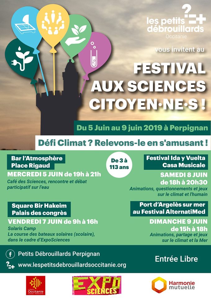 💡👩‍🔬🌱🔫🌎 [FESTIVAL] 
C'est au tour des #petitsdebs de #Perpignan de lancer leur festival climatique+ludique+scientifique+grand public... 
*🥁🥁🥁* 
📢 Aux sciences, citoyen·ne·s ! 📢
@UPVDoc @alternatiba66 @hmutuelle @Occitanie #Exposciences66
@debrouillotwit
