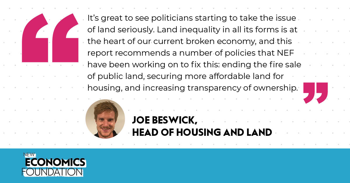 NEF's tweet image. New report from @UKLabour proposes radical changes in the way land in the UK is used and governed, including some NEF policies - here&apos;s @joebeswick1&apos;s response 👇 #LandForTheMany 
bit.ly/2Mq5kOH