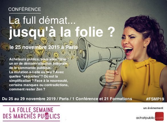 achatpublic_com's tweet image. 📢 Conférence : "La full démat... jusqu'à la folie" ? •  25 novembre 2019 • Paris
Une conférence organisée dans le cadre de la 3ème édition de "La Folle Semaine des #MarchésPublics". #FSMP19 
📄 Découvrez le pré-programme : follesemaine-marchespublics.com/session/confer…