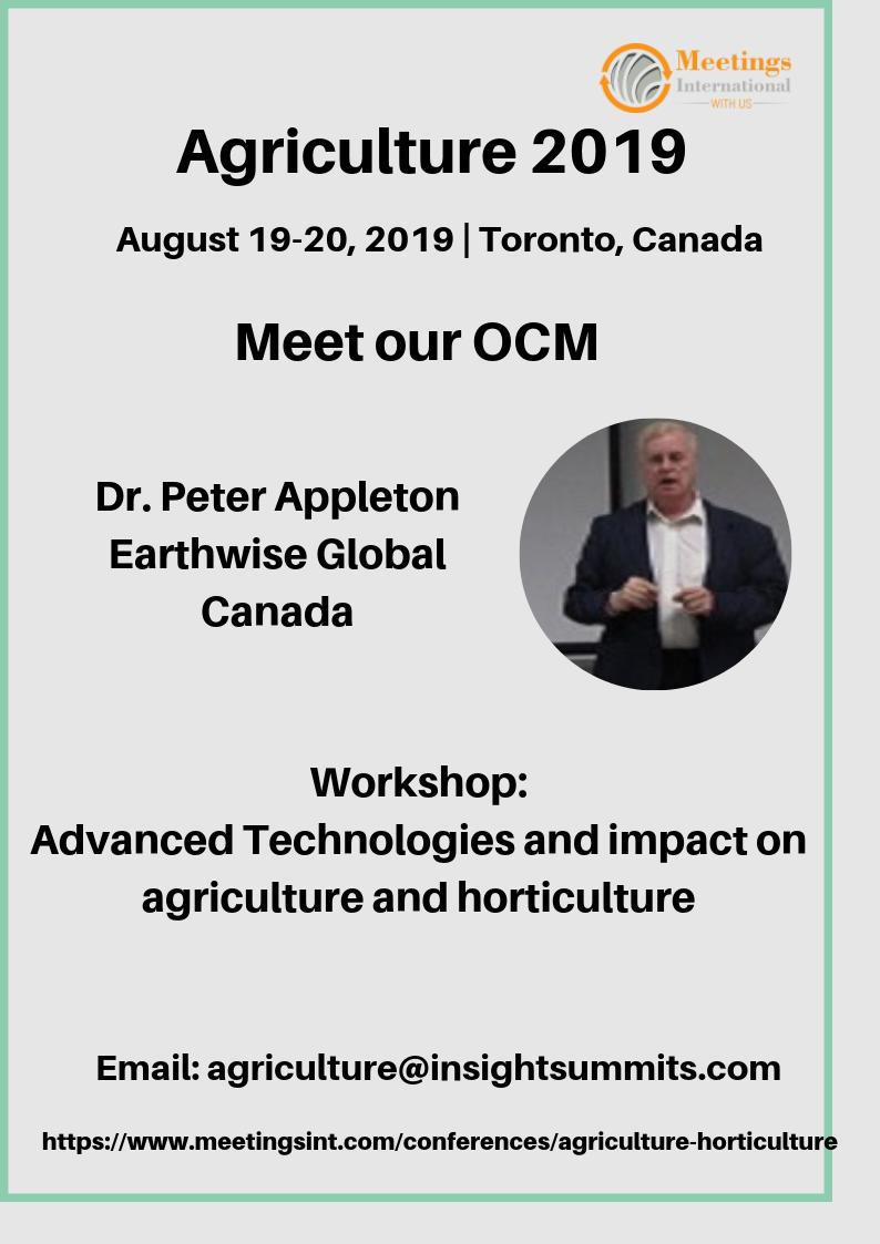 MeetingsInt's tweet photo. Meet our keynote speaker Dr. #PeterAppleton conducting a workshop at the most happening 3rd International Conference on Agriculture and Horticulture in #Toronto #Canada during August 19-20, 2019

Abstract submission: https://t.co/jYiUnGSYWA

Call/ Whatsapp: +65 31581626 https://t.co/gC5X33wEX5