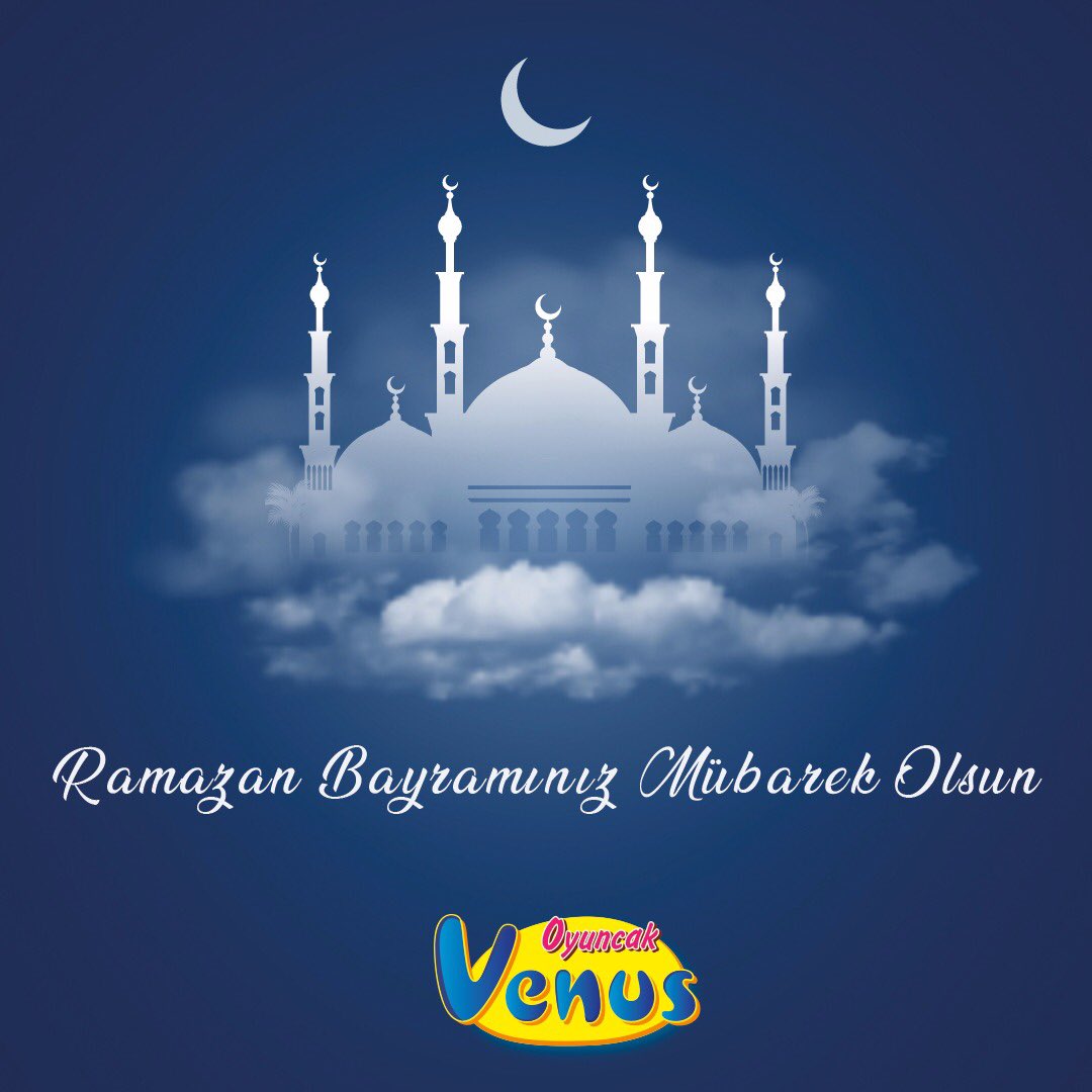 VenusOyuncak's tweet photo. Ramazan bayramınızı en içten dileklerimizle kutlarız. https://t.co/fV4AlSQY1c