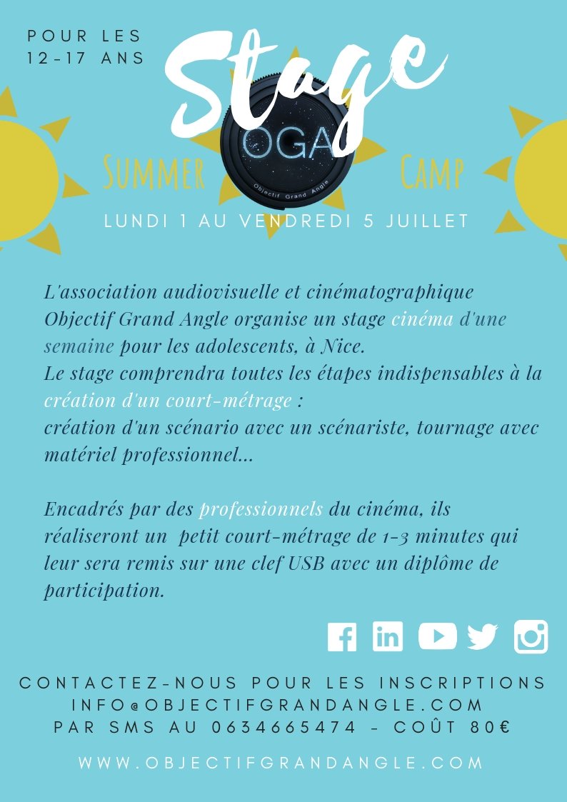 OGAProject's tweet photo. Notre #association organise un 2nd stage cinéma pour #adolescent du lundi 1 au 5 juillet à Nice ! Plus de détails sur notre affiche ci-dessous. Pour plus d'information ou inscriptions : info@objectifgrandangle.com ou par SMS 0634665474 #nice #stage #stagecinema #summercamp #court https://t.co/EvMjLnLCjS