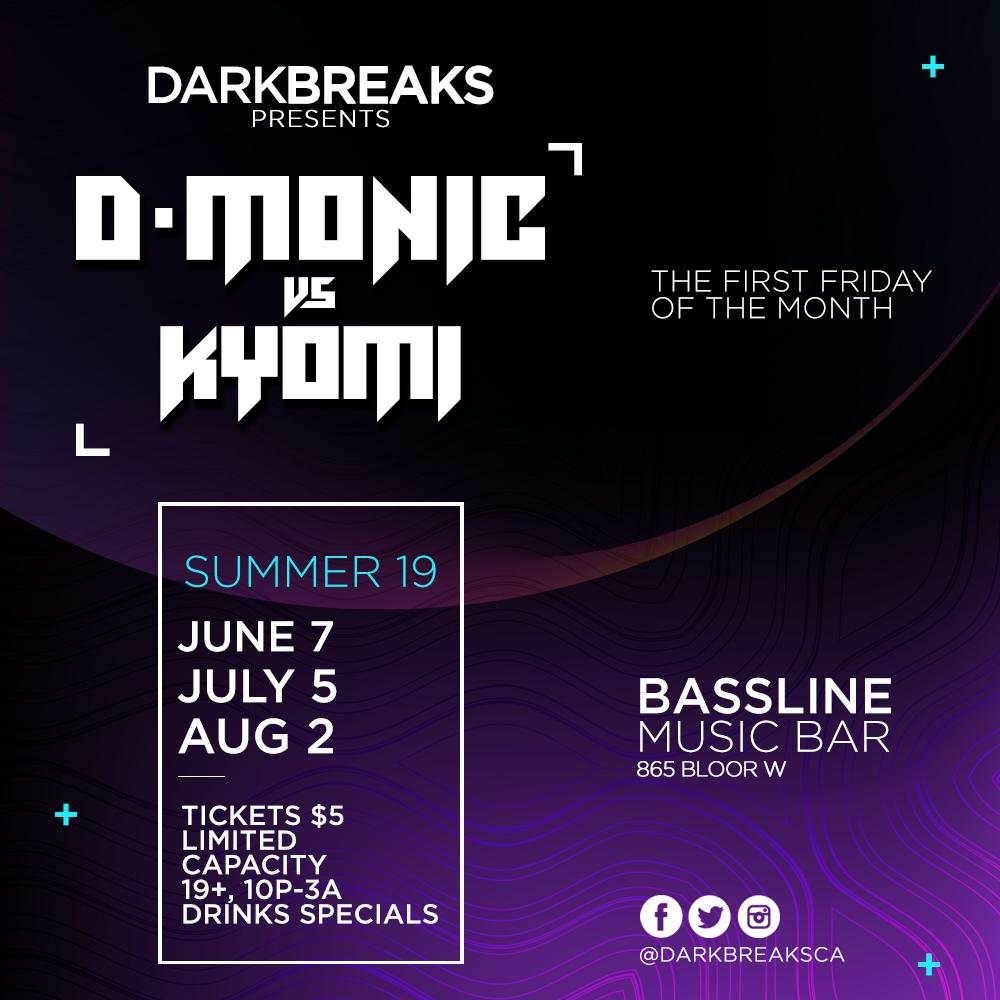 djdmonic's tweet photo. This Friday! Another amazing b2b bass battle between me &amp; Kyomi! The last one was great, but this one will be even better! Check it out: https://t.co/m8TuNyLfvG #torontobreaks #torontobass #torontoparties https://t.co/VdrUFZnOr3