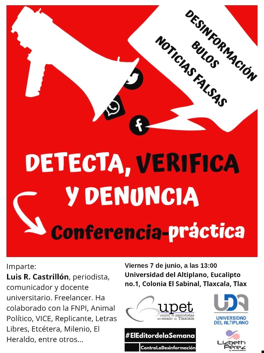 La #UPET invita a todo el gremio periodístico y al público en general a la conferencia, donde se abordará el tema de las #FakeNews y su manejo en medios que impartirá <a href="/LRCastrillon/">#ElEditordelaSemana</a>
Los esperamos este viernes 7 de junio a las 13:00 hrs en el auditorio de la <a href="/UDAOFICIAL/">UDA</a>