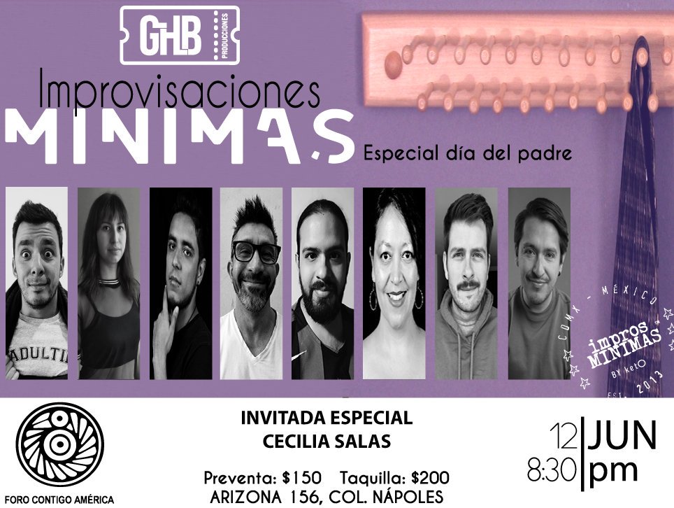 GHBProducciones's tweet photo. El próximo miércoles 12 a las 20:30 en el foro @ContigoAmerica estrenamos #InprovisacionesMínimasCDMX Especial #diadelpadre
@JoseKlauer @El_li_moon @Javier_Basurto @Socialcolibri @conexionpaola @NandodeOca @antoniozacruz @palicleta @AlertaMagazine https://t.co/oKLNf6NKdK