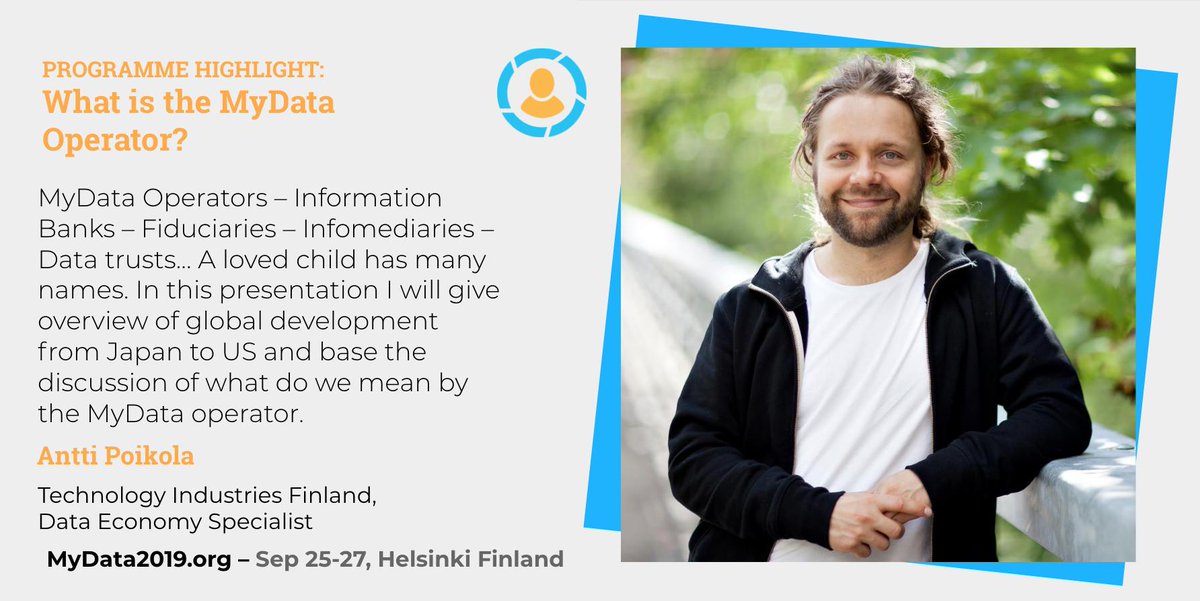 apoikola's tweet image. The greatest #personaldata conference of the year mydata2019.org @mydataorg is coming in September and I am proud to be one of the presenters! #dataoperator #mydata #infomediary #databank mydata2019.org/presenter/antt…