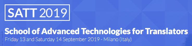 fbk_mt's tweet photo. Save the date! #satt19, the 4th edition of the School of Advanced Technologies for Translators will take place in Milan (Italy) September 13-14. 
Early-bird tickets and all info coming soon, stay tuned! 
#xl8 #t9n #machinetranslation @FBKcom https://t.co/iuTPrTJguF